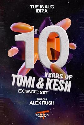 10 Years Of Tomi & Kesh