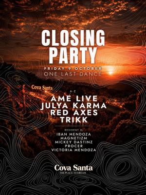 COVA SANTA CLOSING PARTY