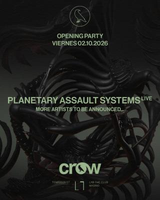 CROW With Planetary Assault Systems Live