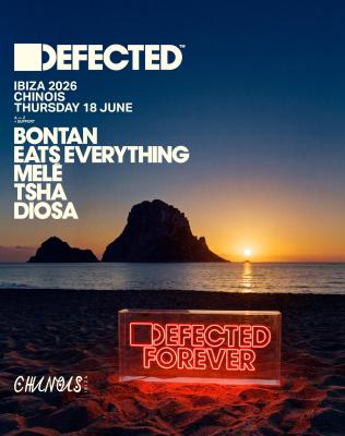 Defected: Bontan, Eats Everything, Melé, TSHA, DIÓSA