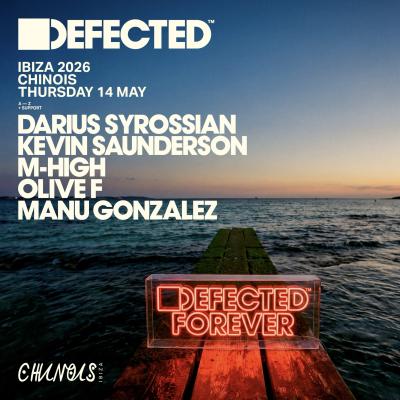 Defected: Darius Syrossian B2b Olive F, Kevin Saunderson, M-High, Manu Gonzalez