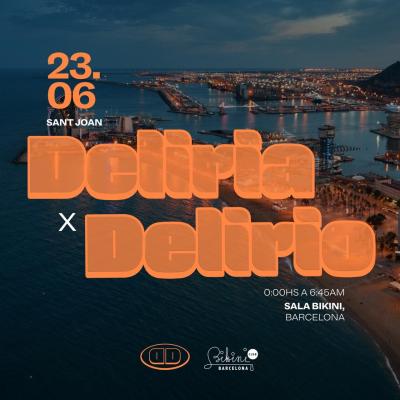 DELIRIA X DELIRIO SANT JOAN