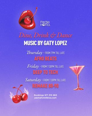 Dine , Drink & Dance