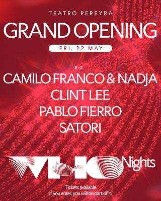 Grand Opening · WHO Nights