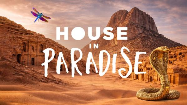 HOUSE IN PARADISE