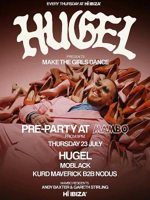 Hugel Presents Make The Girls Dance Pre Party