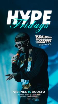 HYPE FRIDAYS | REWIND