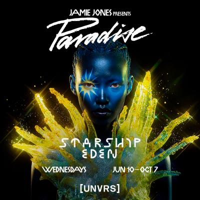 Jamie Jones Presents Paradise : Starship Eden At [UNVRS]