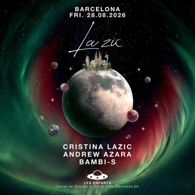 La Zic Showcase Pres. Cristina Lazic, Andrew Azara, Bambi-S