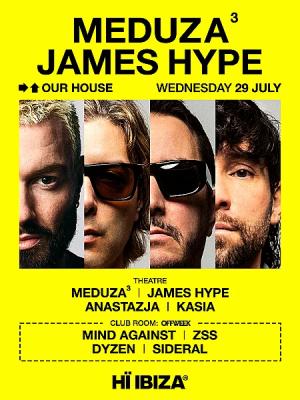 MEDUZA & James Hype Present Our House