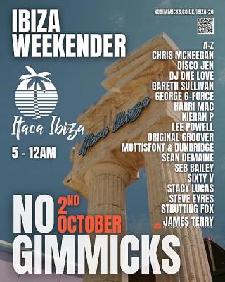 No Gimmicks Ibiza Weekender