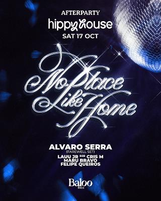 No Place Like Home Hippy House Official After Party