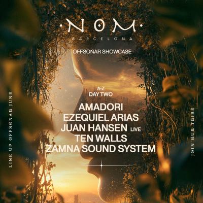 NOM Pres. OFF BCN — Act II: Juan Hansen (Live), Ten Walls, Zamna Sound System, Ezequiel Arias