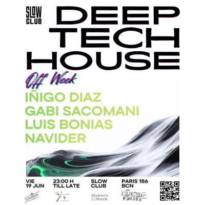 ★ OFFWEEK: Deep, Tech, House