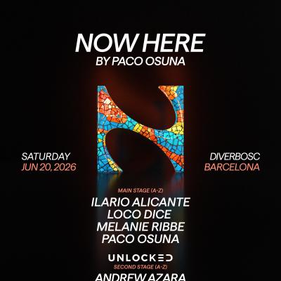 Output Pres. NOW HERE With Paco Osuna, Loco Dice, Ilario Alicante - OFFBCN 26