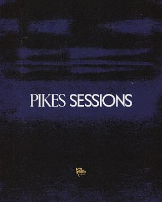 Pikes Sessions