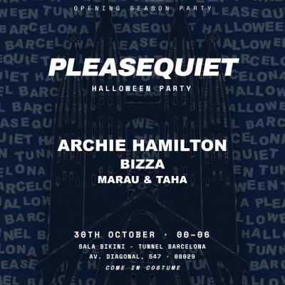 PleaseQuiet Opening Season Party Pres. Archie Hamilton, BizZa, MARAU & Taha At Bikini Club