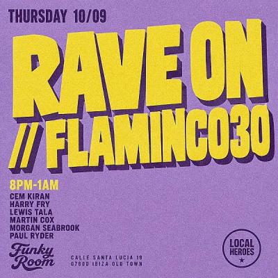 Rave On // Flaminco30