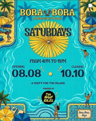 Saturdays At Bora Bora By Too Many Rules