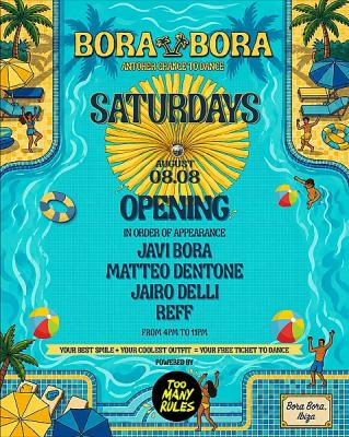 Saturdays At Bora Bora By Too Many Rules Opening Party Season 2026