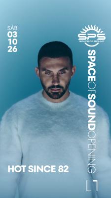 SPACE OF SOUND - HOT SINCE 82