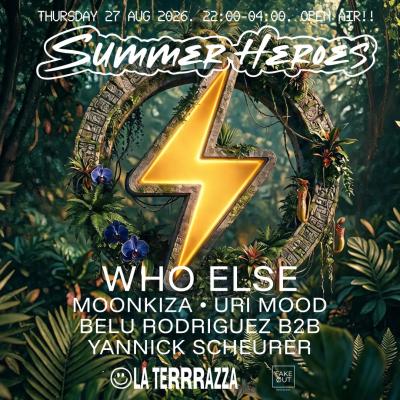 SUMMER HEROES: Open Air With WHO ELSE