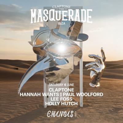 The Masquerade: Claptone, Hannah Wants B2B Paul Woolford, Lee Foss, Holly Hutch