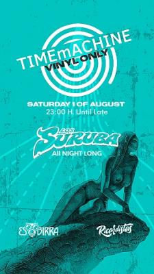 TIMEMACHINE Presents Los Suruba — 7-Hour Vinyl Set