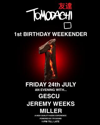 Tomodachi 1st Birthday Weekender With Gescu