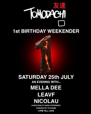 Tomodachi 1st Birthday Weekender With Mella Dee