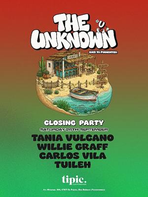 Unknown CLOSING PARTY With Tania Vulcano (Formentera)