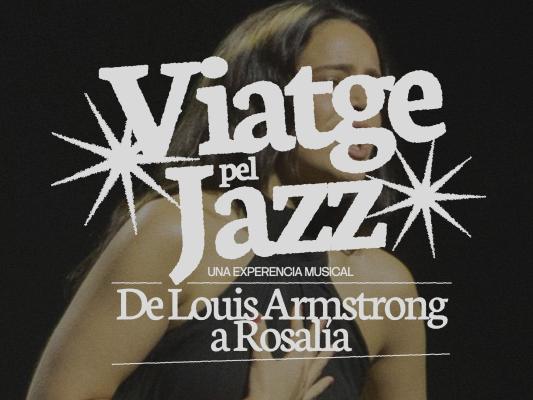 Viatge Pel Jazz: Una Experiència Des De Louis Armstrong A Rosalía