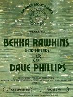 Bekka Rawkins (And Friends) & Dave Phillips