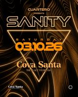 COVA SANTA PRESENTS SANITY BY CUARTERO