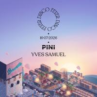 Disco Fever: Rooftop Party W/ PINI & Yves Samuel