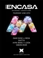 ENCASA CLOSING PARTY - 10 YEARS ANNIVERSARY