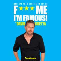F*** Me I'm Famous! By David Guetta