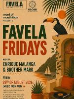 Favela Fridays