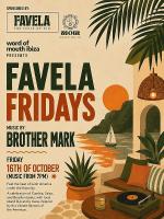Favela Fridays