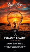 Follow The Rabbit