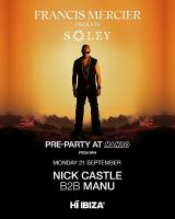 Francis Mercier Presents Solèy Pre-Party