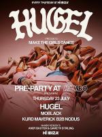 Hugel Presents Make The Girls Dance Pre Party
