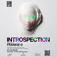 Introspection Pres. Frankie G (all Night Long)