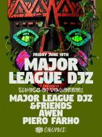 Major League Djz Presents: Major League Djz, &FRIENDS, AWEN, Piero Farho