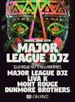 Major League Djz Presents: Major League Djz Liva K Mont Rouge Dunmore Brothers