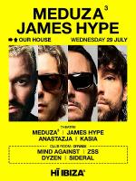MEDUZA & James Hype Present Our House