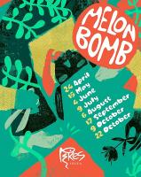 Melon Bomb Closing Party Season 2026