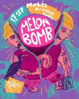 Melon Bomb