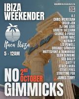 No Gimmicks Ibiza Weekender