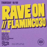 Rave On // Flaminco30